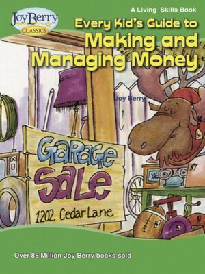 cover image of Every Kid's Guide to Making and Managing Money
